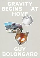 Gravity Begins at Home 1999349482 Book Cover