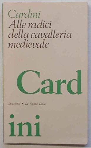 Alle radici della cavalleria medievale