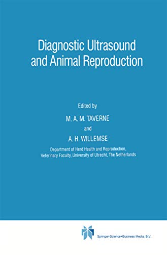 Diagnostic Ultrasound and Animal Reproduction (Current Topics in Veterinary Medicine Book 51)