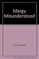Margy Misunderstood 0029542545 Book Cover
