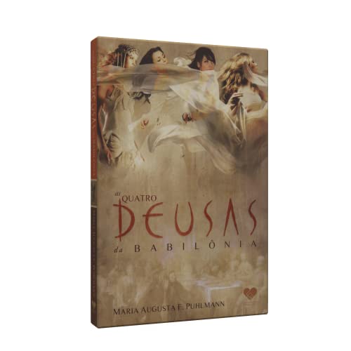 As Quatro Deusas da Babilônia