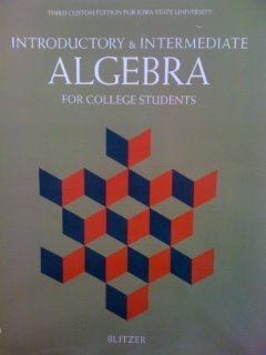 Loose Leaf Introductory and Intermediate Algebra for College Students, Custom Edition for Iowa State University Book