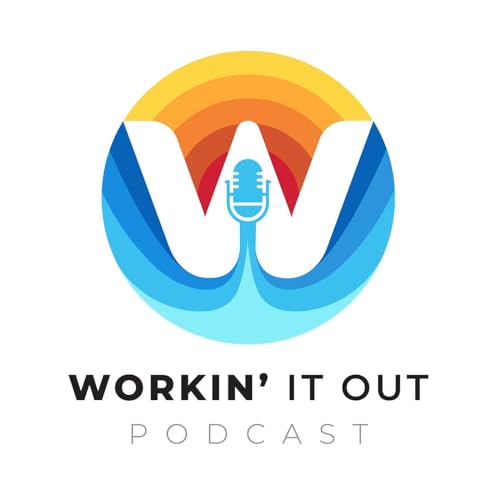 Workin' it Out Podcast Titelbild