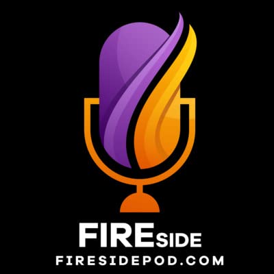 Episode #1 - Welcome to the FIREside, nice and cozy!