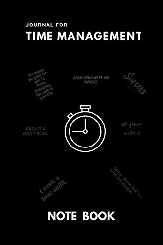 JOURNAL FOR TIME MANAGEMENT: DAILY TO-DO LIST NOTEBOOK A Minimalist Planner