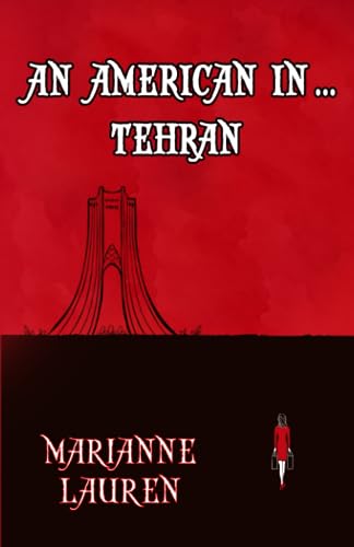 An American in ... Tehran