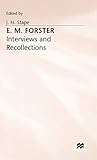 E. M. Forster (Interviews and Recollections)