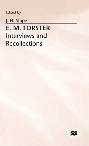 E. M. Forster (Interviews and Recollections)