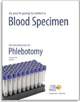 So You're Going to Collect a Blood Specimen: An Introduction to Phlebotomy 0930304926 Book Cover