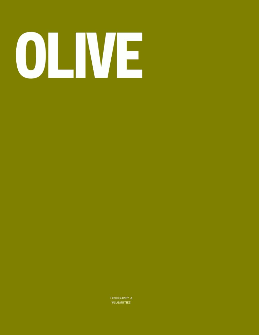 Olive: The Coffee Table Book      Paperback – October 31, 2025