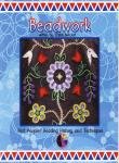 Beadwork: First Peoples' Beading History and Techniques 1897541252 Book Cover