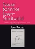 Neuer Bahnhof Essen-Stadtwald: S-Bahnhof Essen-Stadtwald vom Ortsrand zur Ortsmitte (Stadtwaldplatz) verlegen (Jens Knaup macht mobil)