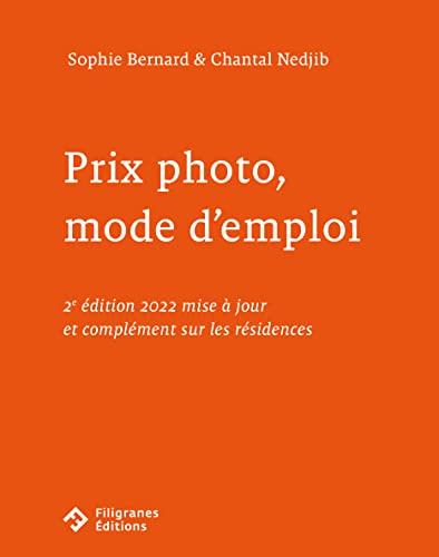 Prix photo, mode d'emploi : Résidences, bourses et autres récompenses professionnelles