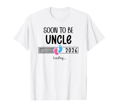 Soon to Be Uncle 2026 Loading New Uncle Promoted to Uncle T-Shirt