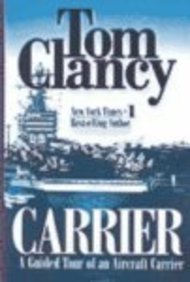 Carrier: A Guided Tour of an Aircraft Carrier 0613627326 Book Cover