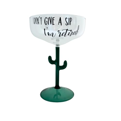 I don’t give a sip, I’m retired margarita glass. Retirement gift ideas. Retirement party. Cactus margarita. Funny margarita