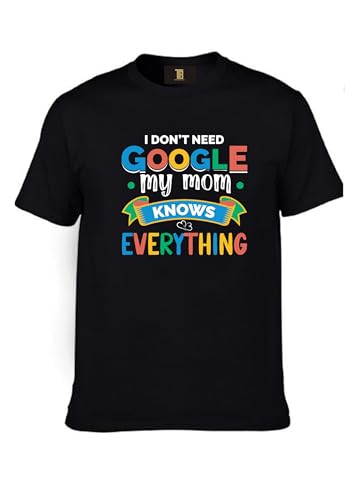 Image of TRENDIFY Men's Women's Regular Fit Graphic Printed I Don't Need Google My Mom Knows Everything Quetos Round Neck 100% Cotton Half Sleeve T Shirt