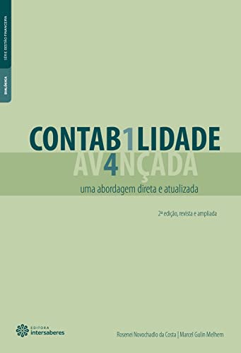 Contabilidade avançada:: uma abordagem direta e atualizada