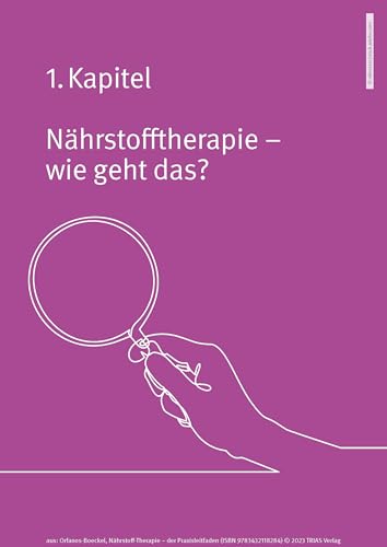 Nährstoff-Therapie - Der Praxisleitfaden: Orthomolekulare Medizin richtig dosieren und anwenden. Vorbeugen und heilen mit Vitaminen, Mineralstoffen & Co.