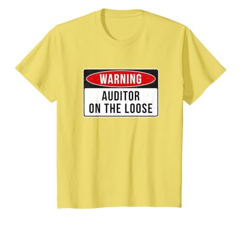 Warning Sign - Auditor On The Loose Funny Job Quote T-Shirt, Youth, Lemon Yellow, 2T