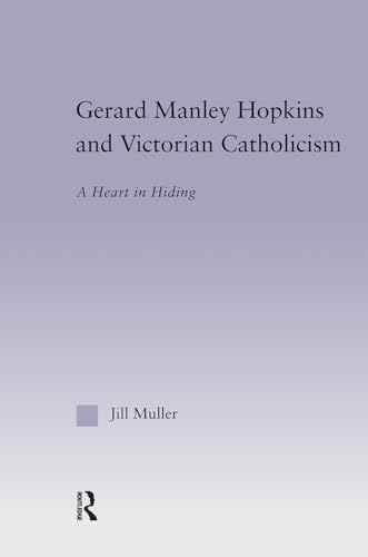 Gerard Manley Hopkins and Victorian Catholicism: A Heart in Hiding (Studies in Major Literary Authors, V. 27, Band 27) für 201,22 EUR bei Amazon Bild: Gerard Manley Hopkins and Victorian Catholicism: A Heart in Hiding (Studies in Major Literary Authors, V. 27, Band 27) für 201,22 EUR bei Amazon