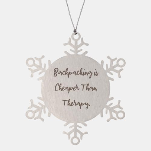 Beautiful Backpacking Gifts, Backpacking is Cheaper Than Therapy, Backpacking Snowflake Ornament from Friends, Gifts for Friends, Birthday Present, Snowflake Decoration