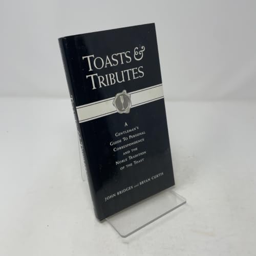 Toasts and Tributes view 2