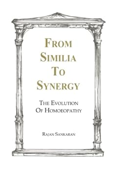 Paperback From Similia to Synergy - The Evolution of Homoeopathy Book
