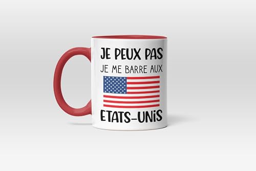 Je peux pas je me barre aux Etats-Unis - Mug Etats-Unis poignée rouge - cadeau USA - Mug humour Etats-unis drapeau américain- Cadeau humour homme femme voyage USA - Idée cadeau noël anniversaire