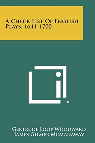 A Check List of English Plays, 1641-1700