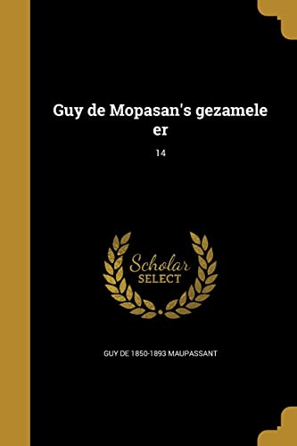 Guy de Mopasan's gezamele er; 14 (Yiddish Edition)
