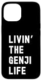 Genji Living The Genji Life Name Funny Case for iPhone 15