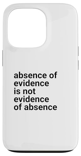 Absence of Evidence Scientific Method and Religious Design �X�}�z�P�[�X iPhone 13 Pro �p