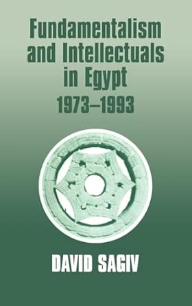 Fundamentalism and Intellectuals in Egypt, 1973-1993-Wow! eBook