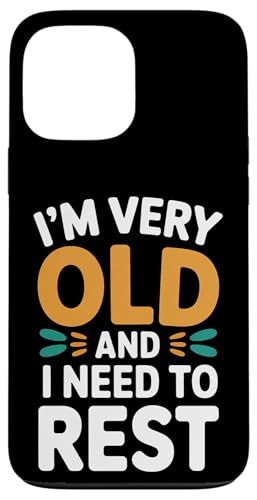 I'm Very Old And I Need To Rest ����҂̑ސE - �X�}�z�P�[�X iPhone 13 Pro Max �p