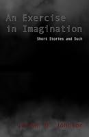 An Exercise in Imagination 197947768X Book Cover