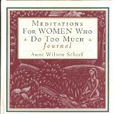 Cover of Meditations for Women Who Do Too Much Journal