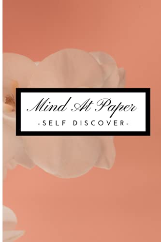 Mind At Paper - Self Discover: Teen / Adult Self Love Workbook