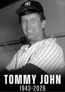 380: Tommy John - Legendary New York Yankees Pitcher- In Memoriam