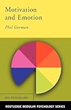 Motivation and Emotion: Textbook (Routledge Modular Psychology)