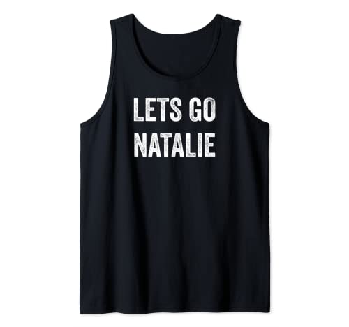 Let's Go Natalie, soutient les parents, frères et sœurs et fans de Natalie Débardeur