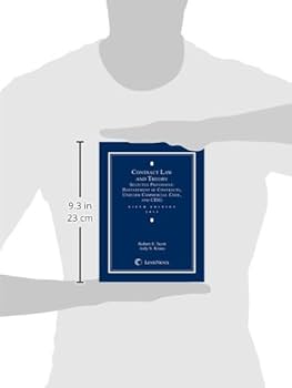 Contract Law and Theory Document Supplement: Scott, Robert