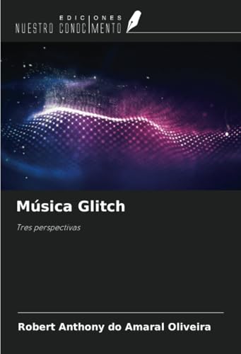 Photo de Música Glitch: Tres perspectivas