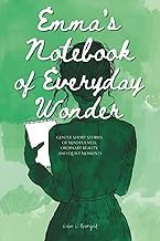 Resumen Review Libro Audiolibro Emma's Notebook of Everyday Wonder: Gentle Short Stories of Mindfulness, Ordinary Beauty, and Quiet Moments 2025