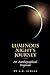 Luminous Night's Journey: An Autobiographical Fragment