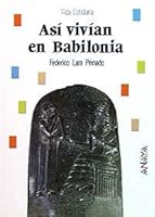 Así vivían en Babilonia 8420734438 Book Cover