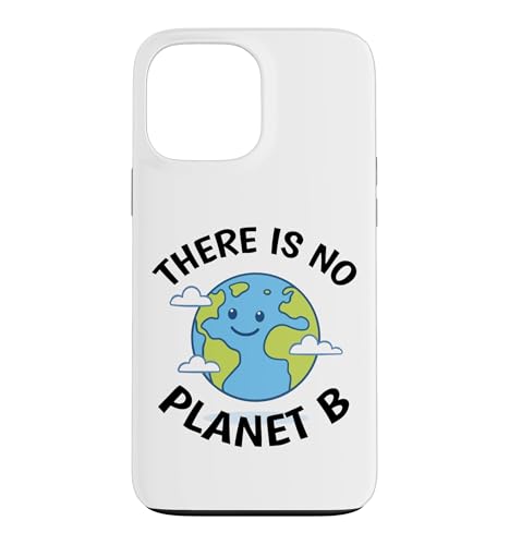 Custodia per iPhone 13 Pro Max Non esiste il cambiamento climatico del pianeta B Salva il nostro pianeta