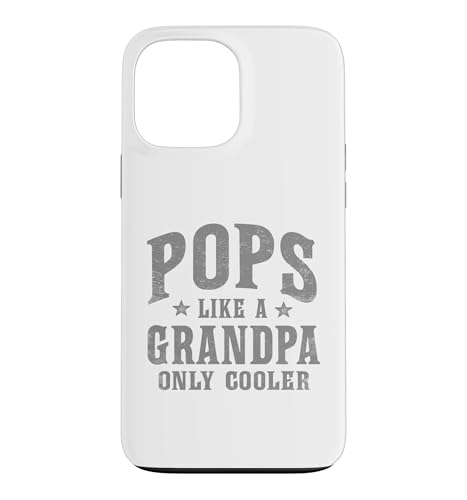 Pops Like A Grandpa Only Cooler Funny �X�}�z�P�[�X iPhone 13 Pro Max �p