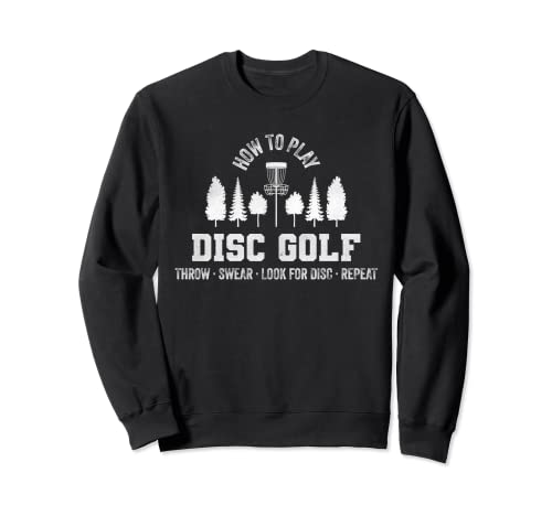Funny Disc Golf Apparel Hombres Cómo jugar Flying Disc Golf Sudadera