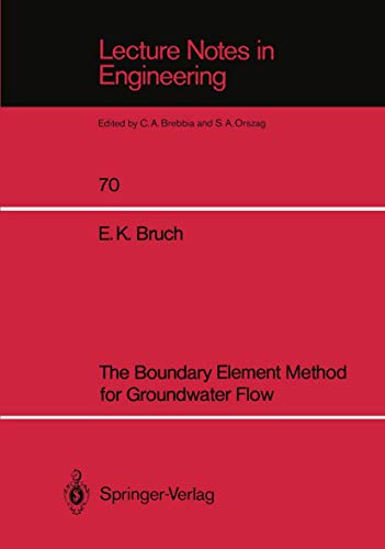 The Boundary Element Method for Groundwater Flow: 70 (Lecture Notes in Engineering) view 2